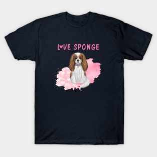 Blenheim Cavalier King Charles Spaniel Love Sponge T-Shirt